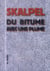Le bitume avec une plume