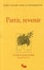 LIBRES CAHIERS POUR LA PSYCHANALYSE n.26 : partir, revenir
