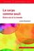 Le corps comme seuil - entre soi et le monde