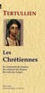 Les chrétiennes - l'ornement des femmes, le vêtement des femmes, le voile des vierges