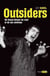 Outsiders - les francs-tireurs du rock et de ses environs
