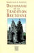 Dictionnaire de la tradition bretonne
