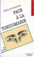 Face a la toxicomanie