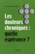 Les douleurs chroniques