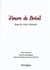 D'encre de Brésil - Jean de Léry, écrivain