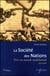 La Société des Nations - vers un monde multilatéral, 1919-1946