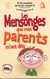 Rictus t.13- tous les mensonges que mes parents m'ont dits