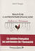 Traité de gastronomie française - culture et patrimoine