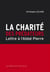 La charité des prédateurs - lettre à l'abbé pierre