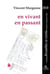 En vivant en passant