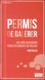 Permis de galérer