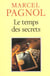 Le temps des secrets
