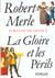 La gloire et les perils