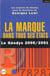La marque dans tous ses etats