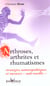 Arthrose, arthrite et rhumatismes : Stratégies naturopathiques et mesures "anti-rouille"