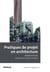 Pratiques de projet en architecture