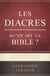 Les diacres - qu'en dit la Bible ?