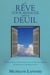 Le rêve pour avancer dans le deuil - manifestations et communcations avec les personnes décédées - les rêves dans la traversée du deuil