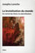 La brutalisation du monde - du retrait des Etats à la décivilisation