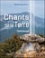 Chants de la terre : géobiologie
