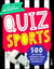 Quiz sports - 500 questions ludiques pour muscler vos neurones !