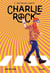 Charlie-rock v 02 destination : liberte