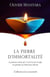 La pierre d'immortalité : la pierre verte qui t'unit à ton Ange et garde ta mémoire divine