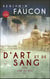 D'art et de sang t.1 - l'art du vol