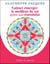 Laisser émerger le meilleur de soi grâce aux mandalas : cahier à colorier