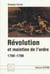 Révolution et maintien de l'ordre - 1789-1799