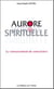 Aurore spirituelle - presence maitres 99