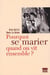 Pourquoi se marier quand on vit ensemble ?