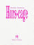 Hors-cage