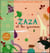 Zaza et les zanimos - Livre + CD