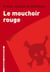 Le mouchoir rouge et autres nouvelles