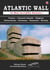 ATLANTIC WALL ITS MOST INCREDIBLE REMAINS !