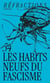 Réfractions, recherches et expressions anarchistes n.54 : Les habits neufs du fascisme