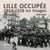 Lille occupée - 1914-1918 en images