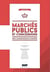 Marchés publics et concessions - droit luxembourgeois et européen