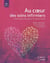 Au coeur des soins infimiers 3e edition