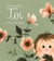 (tout petit) toi - le livre de ton enfance
