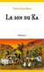 Lettres de l'archipel - le son du ka