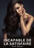 Incapable de la satisfaire : Nouvelles Erotiques pour Adultes - Histoires de Sexe Explicites et Taboues (Interdites & Hard)