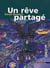 Un reve partage