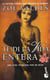 Te di la vida entera