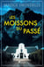 Les moissons du passé