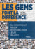 Les gens font la différence : ou comment mieux rentabiliser leur talent