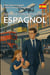 Guide de conversation en espagnol : Conversations en espagnol à utiliser en voyage et au quotidien