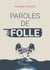 Paroles de folle