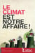 Le climat est notre affaire !